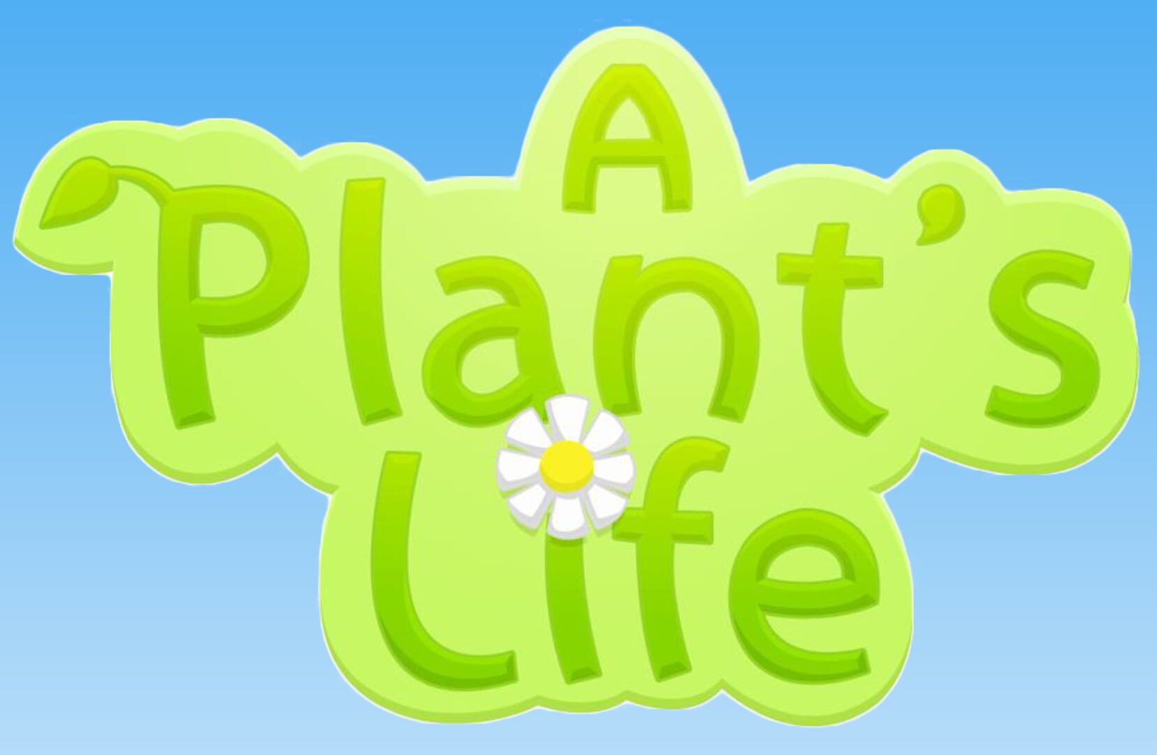 A Plant's Life (2013)