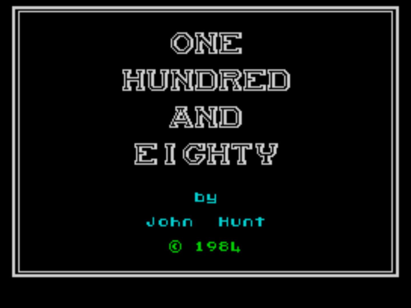 One Hundred and Eighty