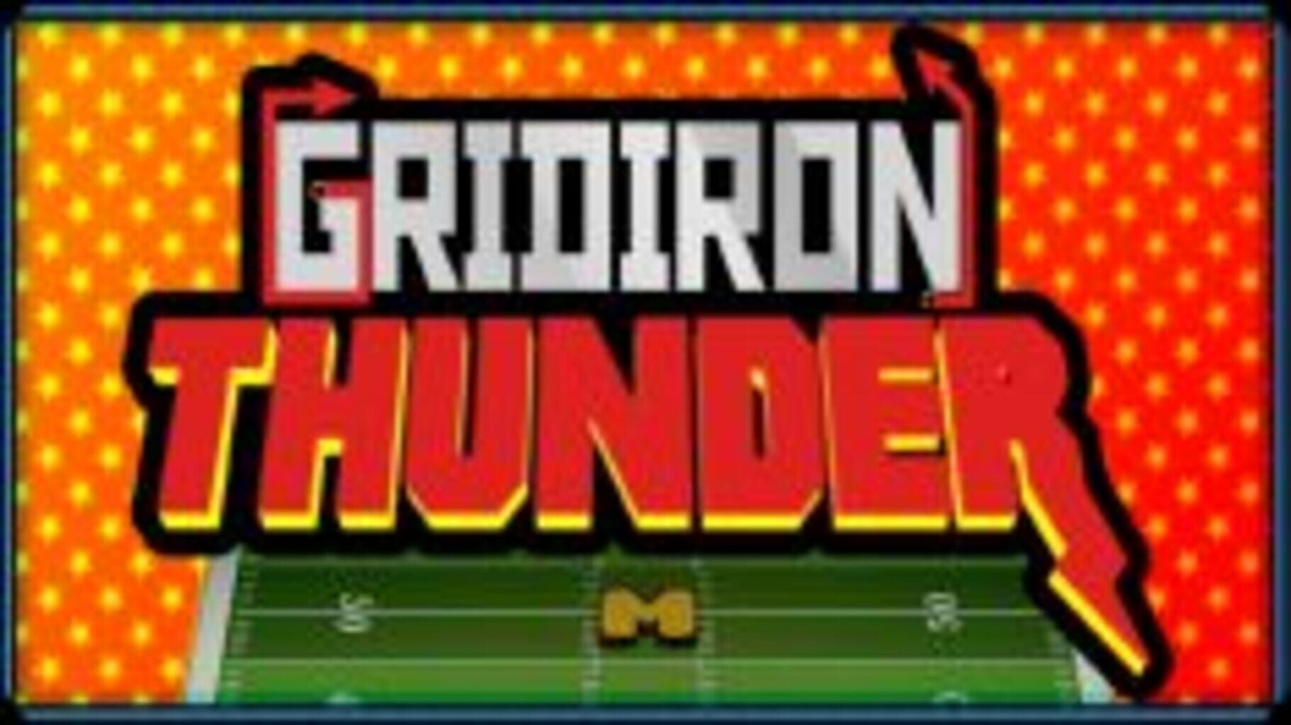 Gridiron Thunder (2013)