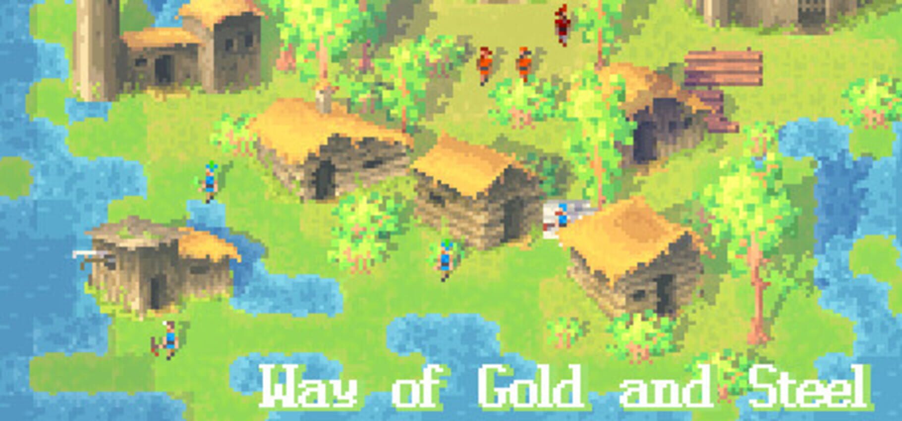 Way of Gold and Steel (2015)