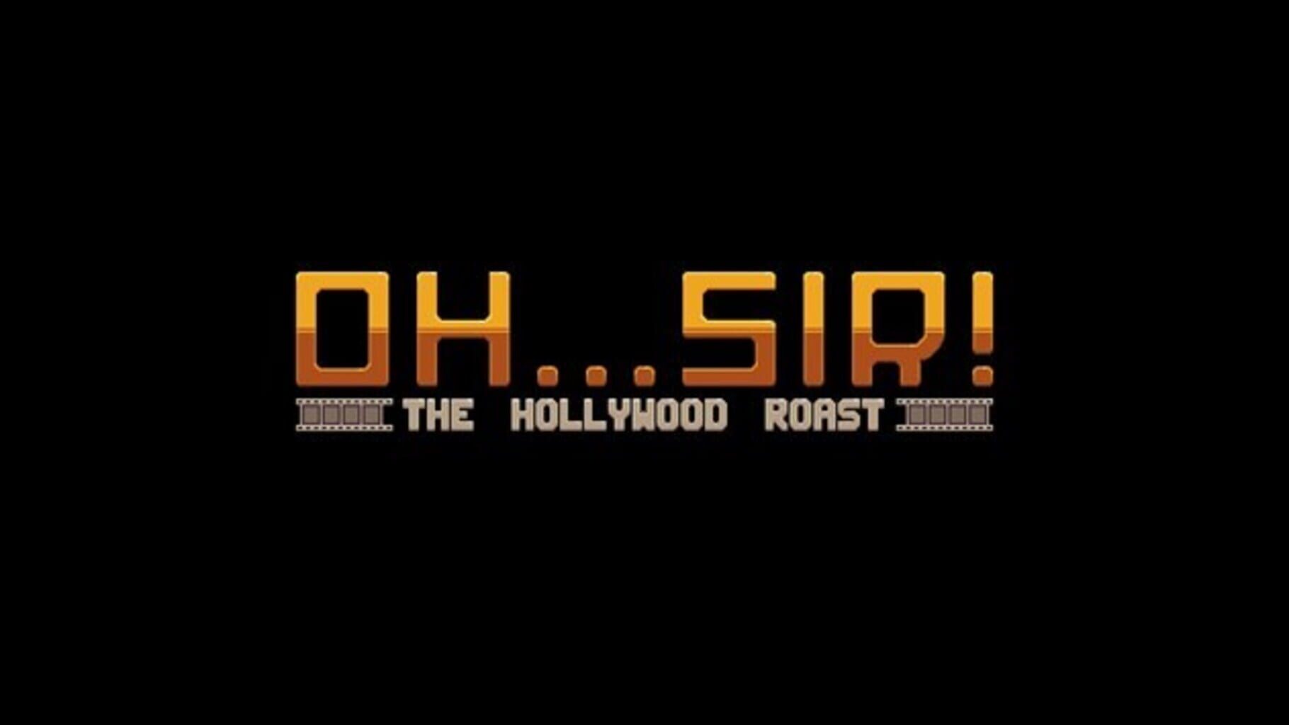 Captura de pantalla - Oh...Sir! The Hollywood Roast