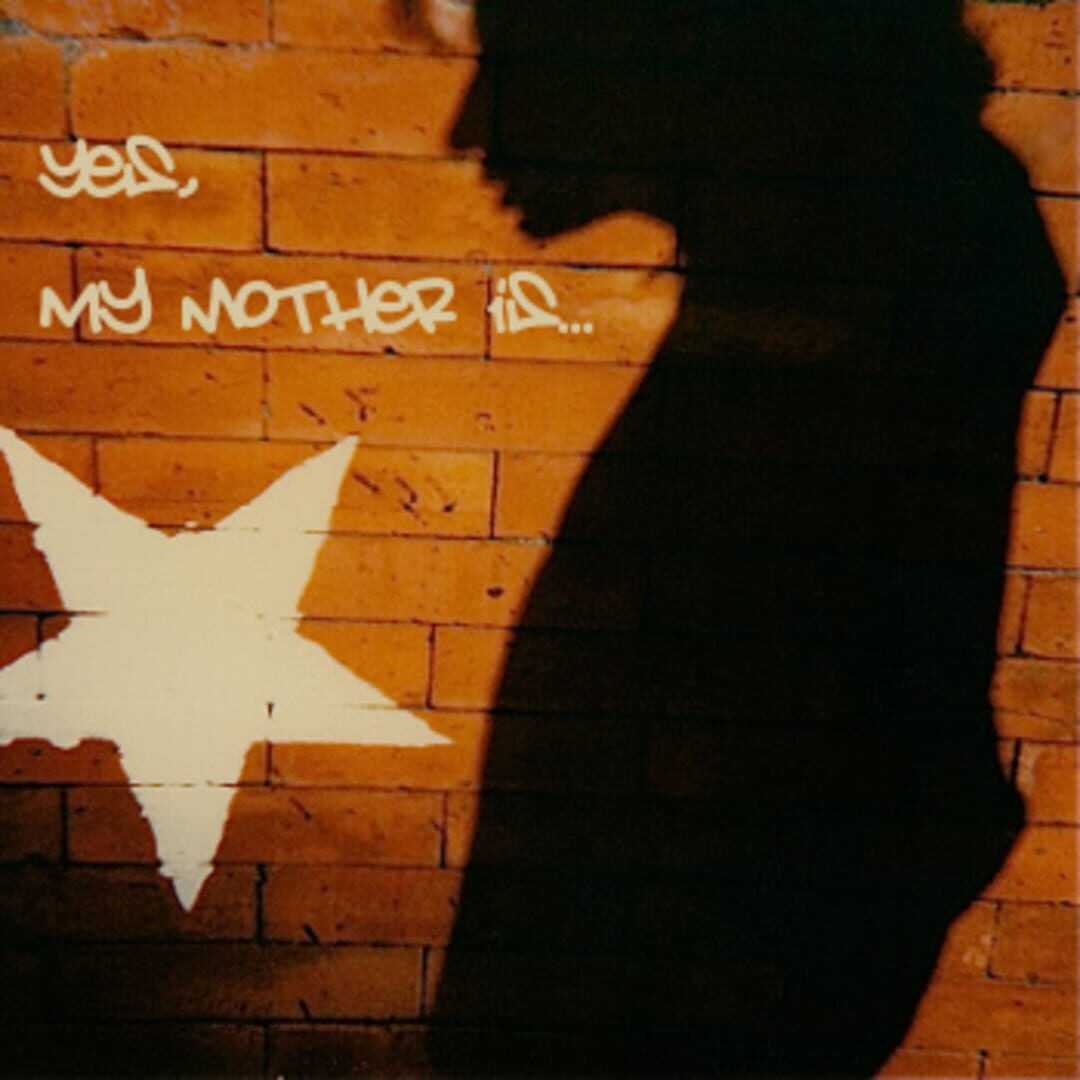 Cover image of Yes, my mother is...