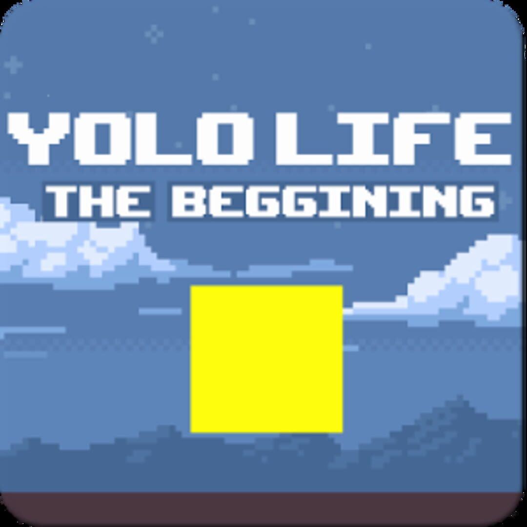 YOLO Life: The Beggining cover art