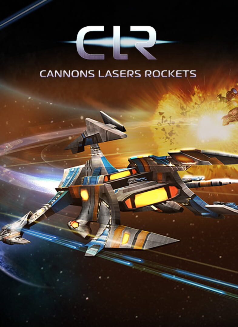 Cannons Lasers Rockets (2014)