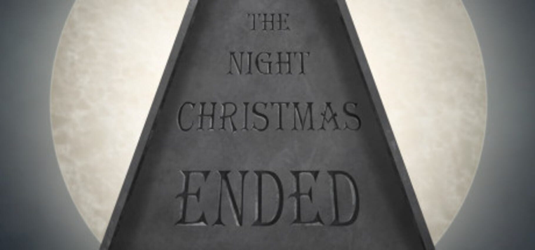 The Night Christmas Ended (2016)