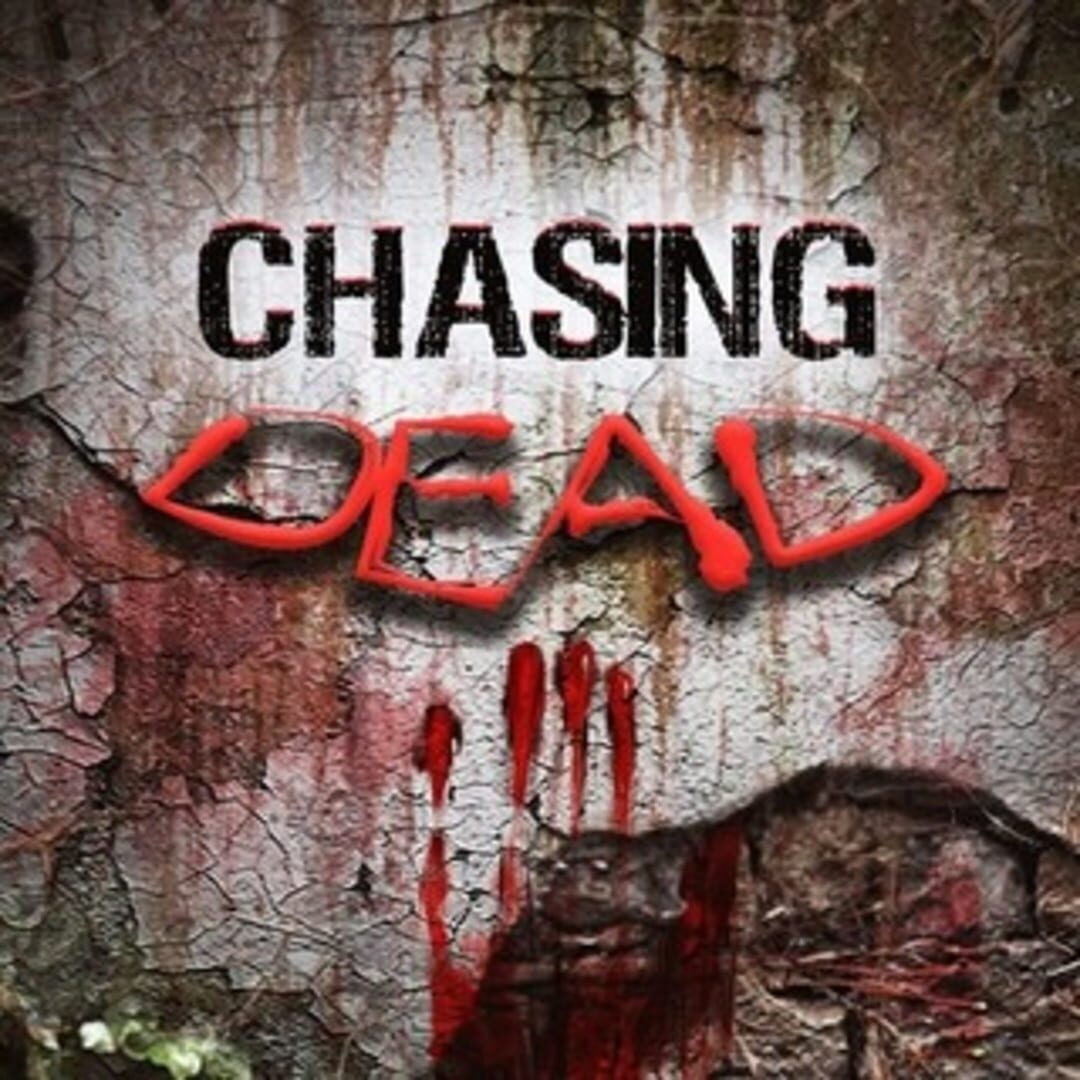 Chasing Dead (2016)