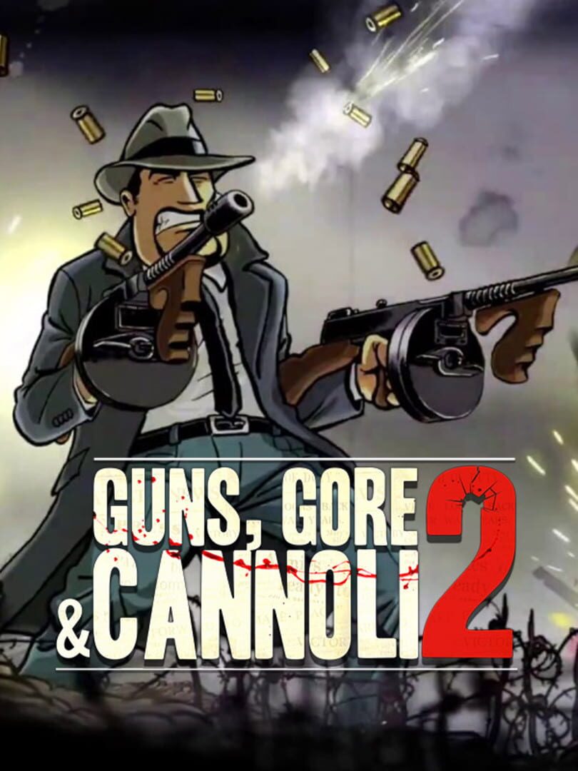 Guns, Gore & Cannoli 2