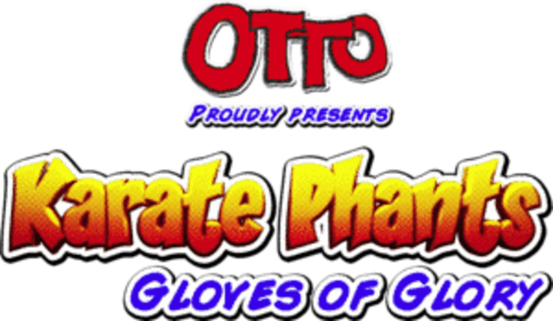 Karate Phants: Gloves of Glory Cover