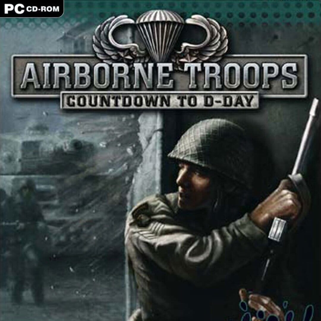 Airborne Troops: Countdown to D-Day (2005)