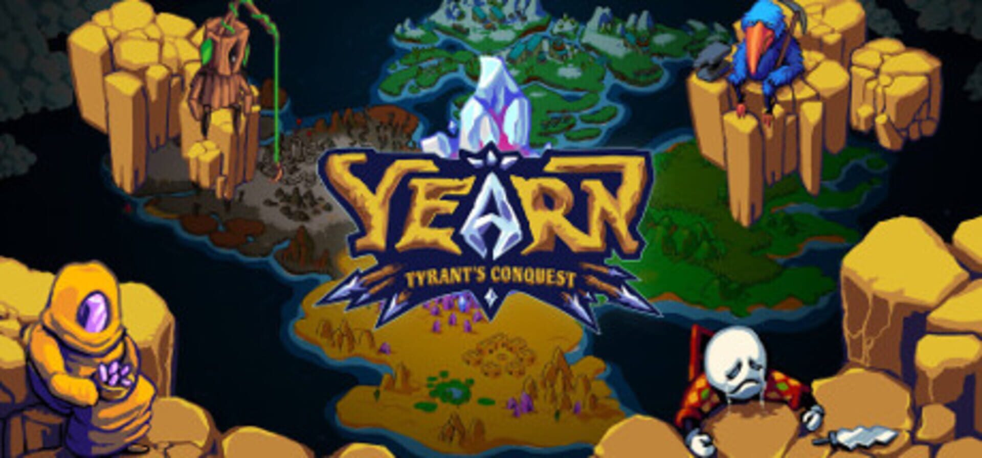 Yearn Tyrant's Conquest
