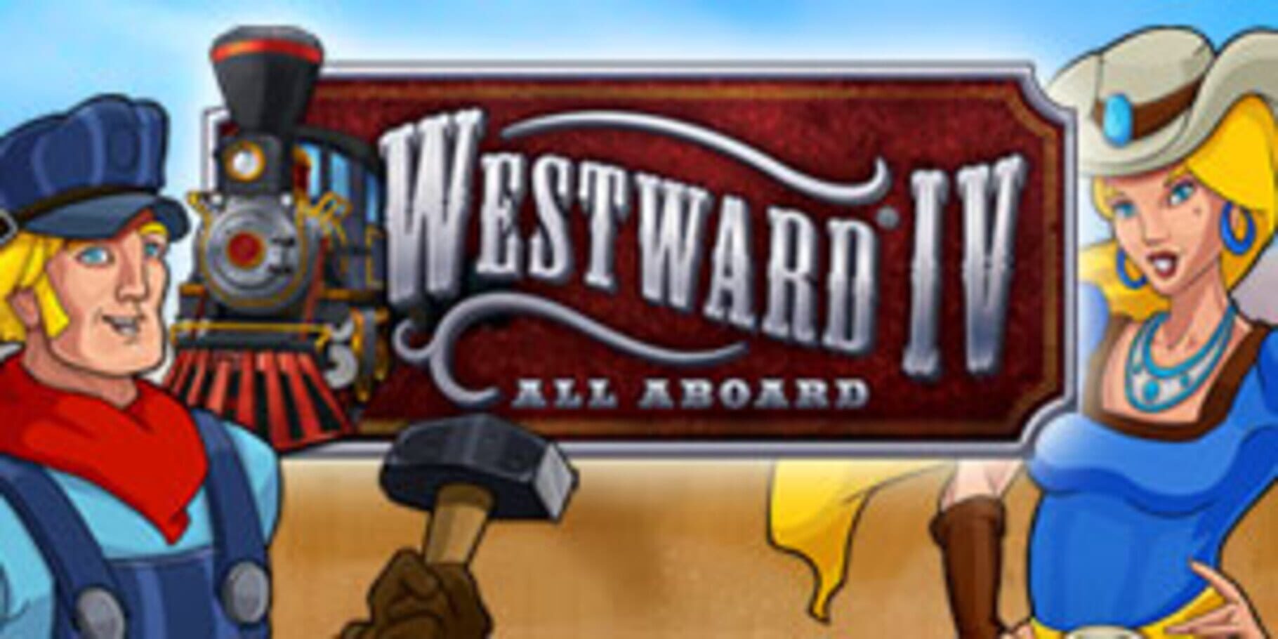 Westward IV: All Aboard (2009)