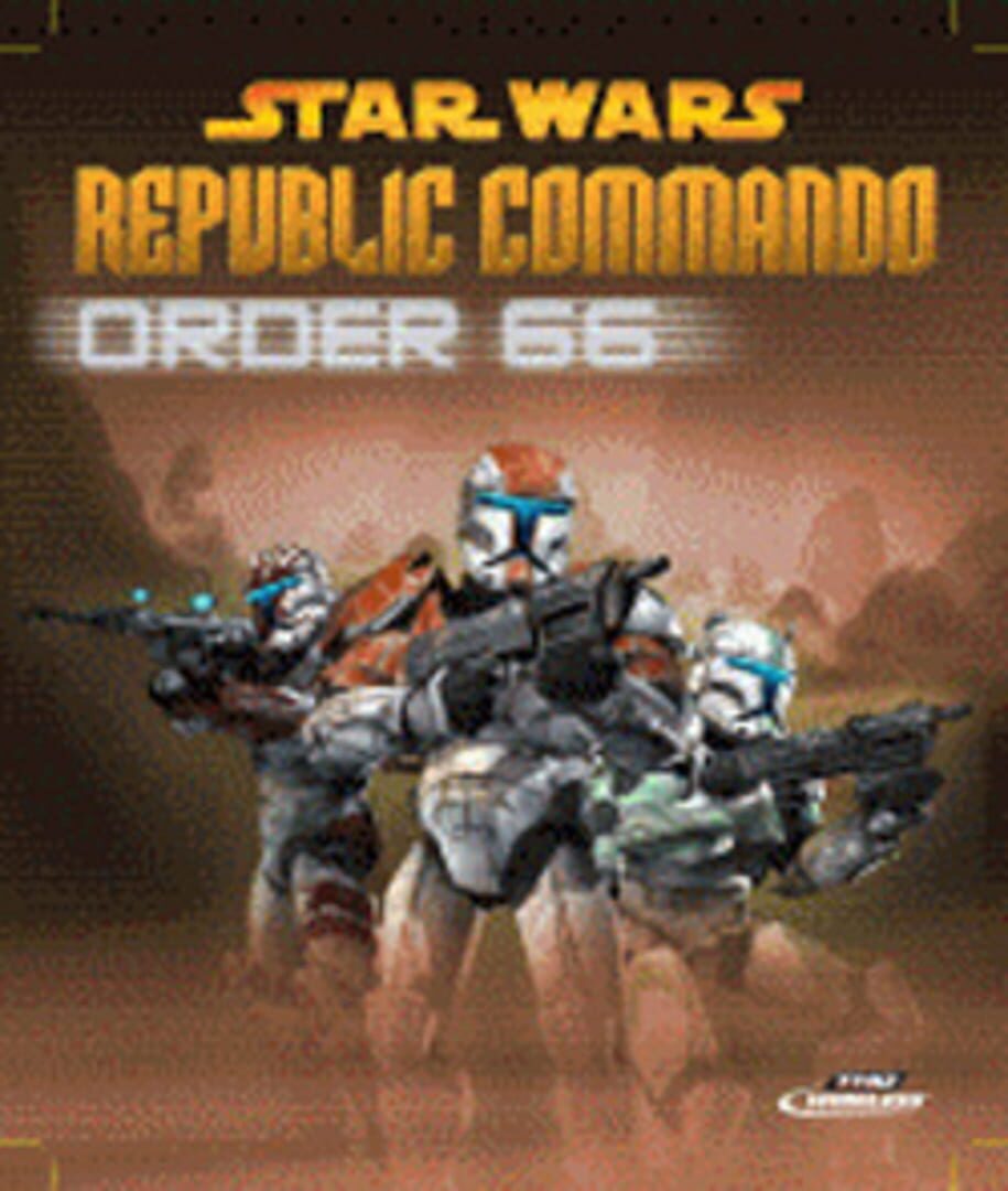 Star Wars: Republic Commando - Order 66 (2005)