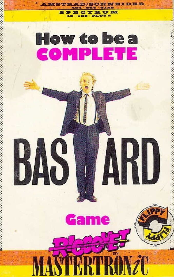 How to Be a Complete Bastard (1987)