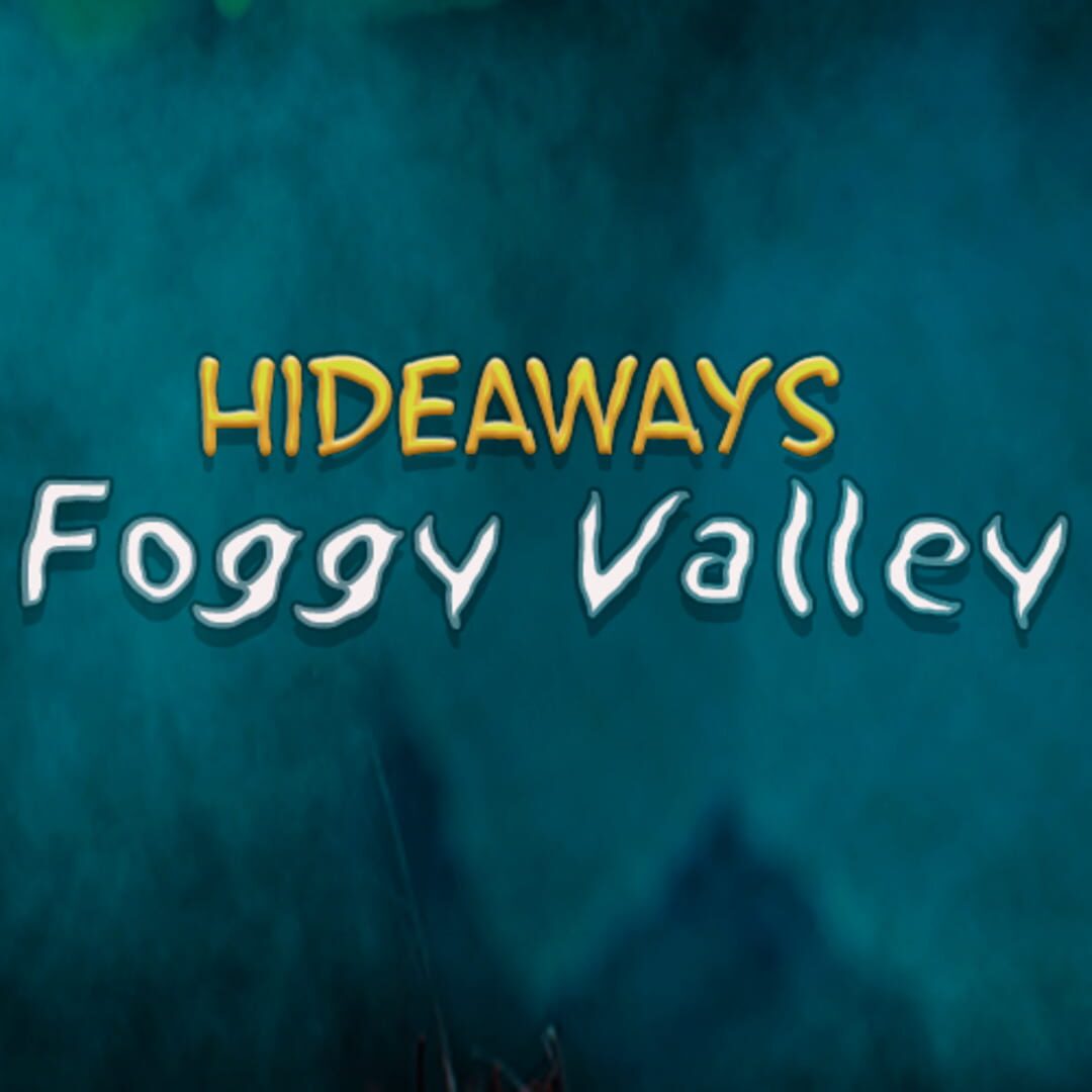 Hideaways: Foggy Valley (2014)