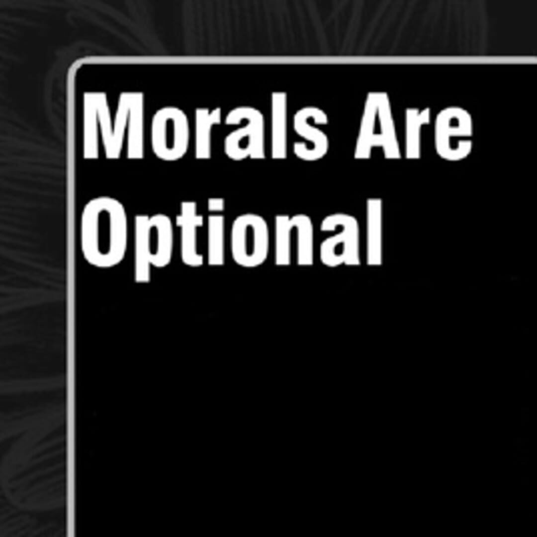 Morals Are Optional (2015)