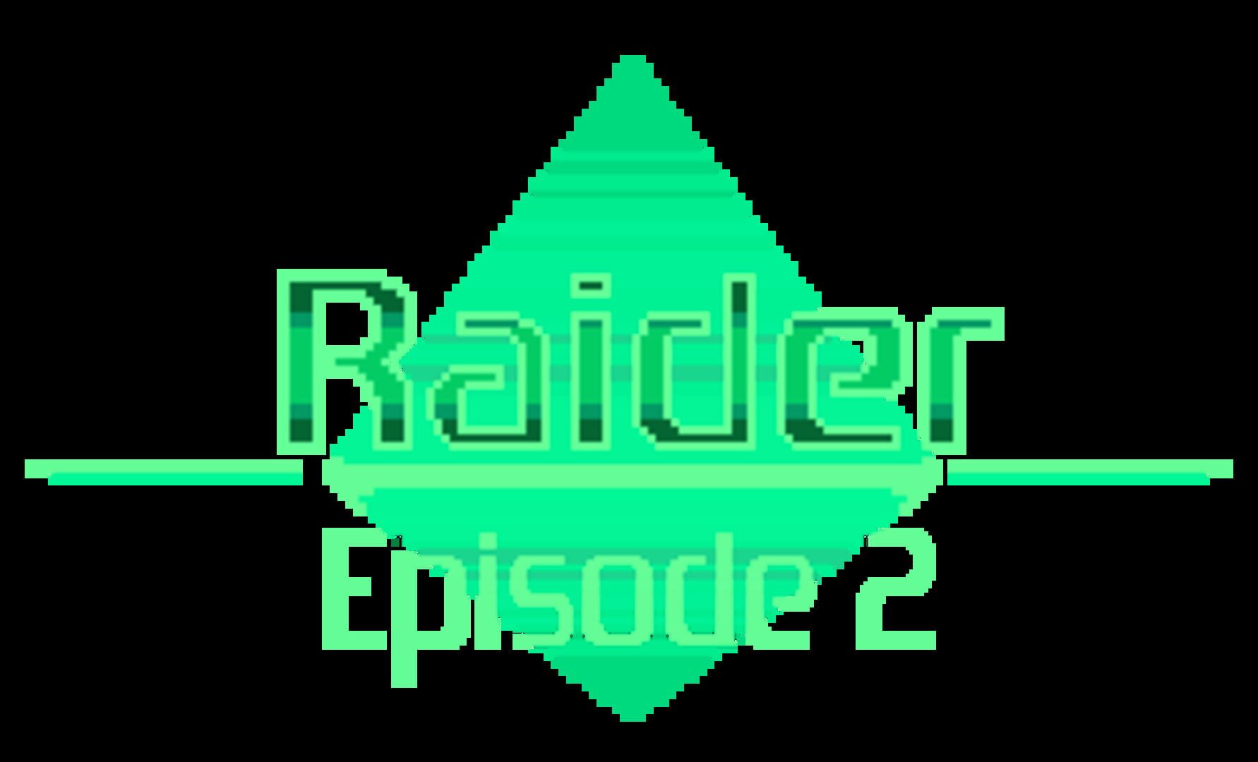 Raider: Episode 2 (2009)