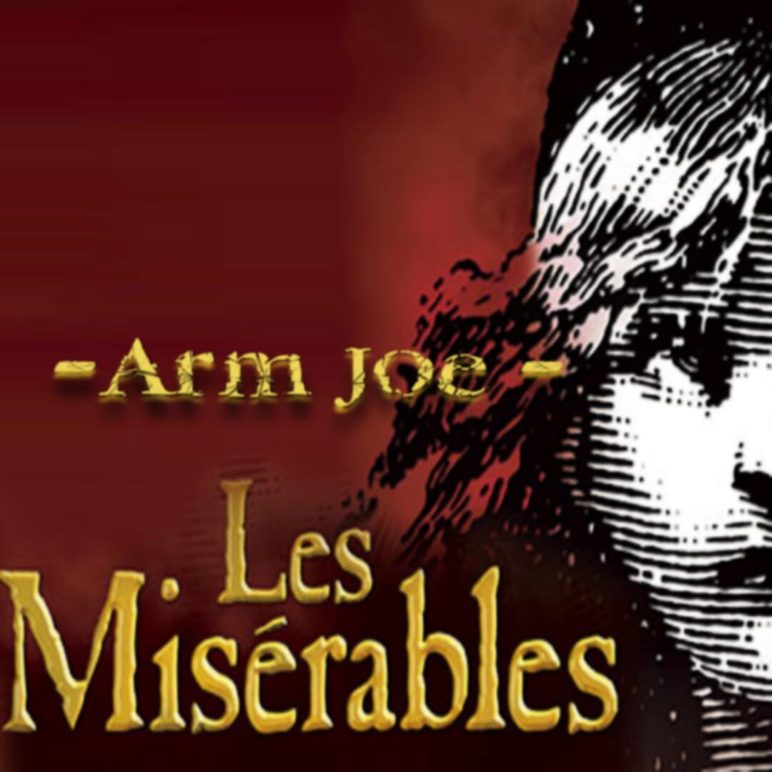 Arm Joe: Les Misérables (1998)