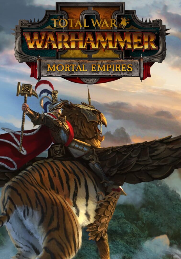 Total War: Warhammer II - Mortal Empires (2017)