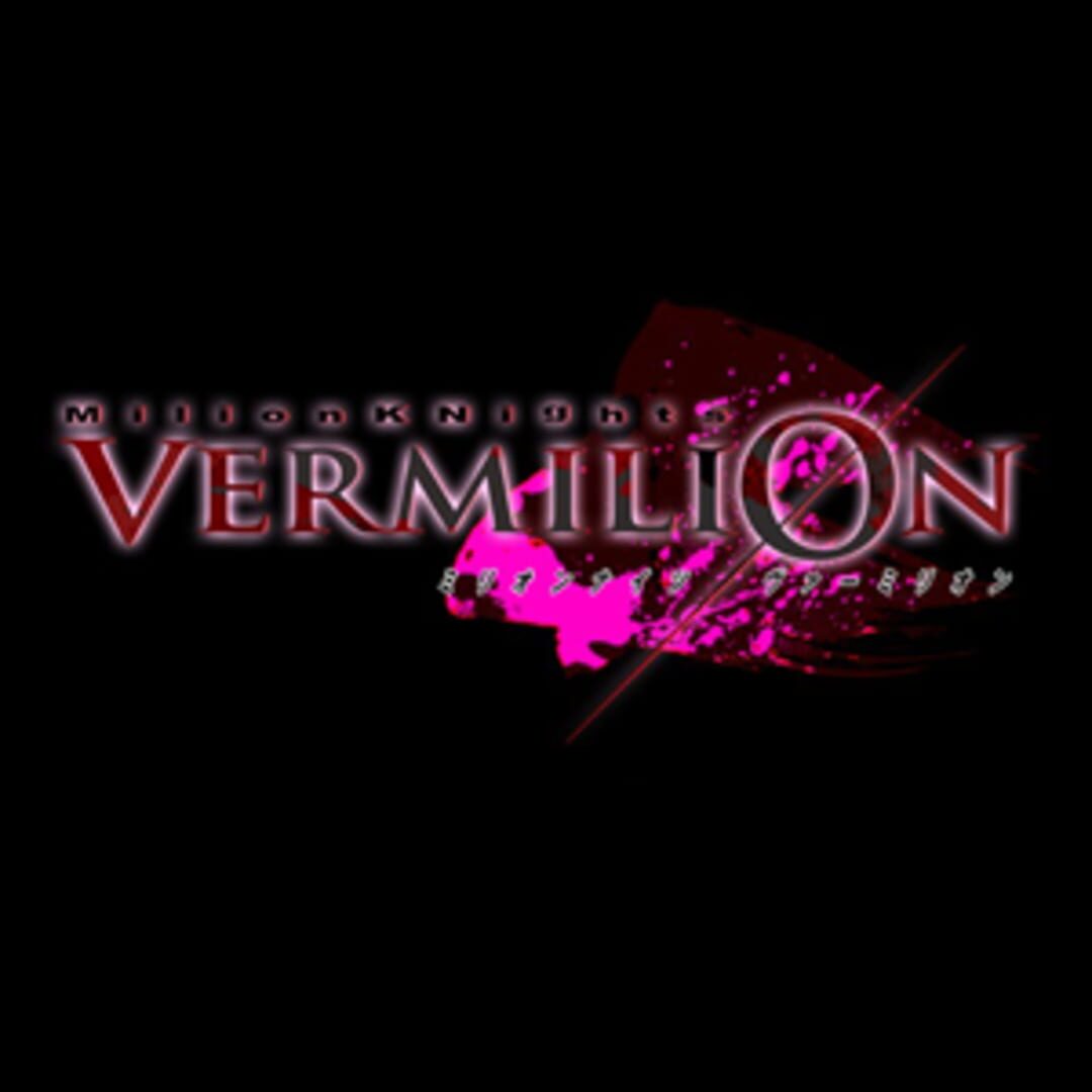 Million KNights Vermilion (2009)