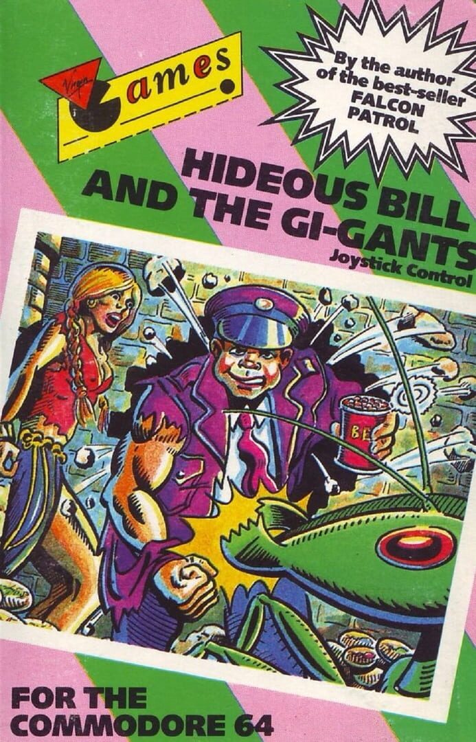 Hideous Bill and the Gi-Gants