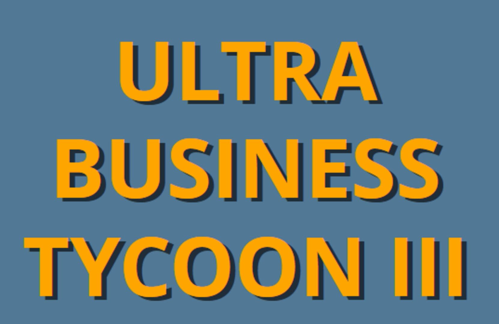 Ultra Business Tycoon III