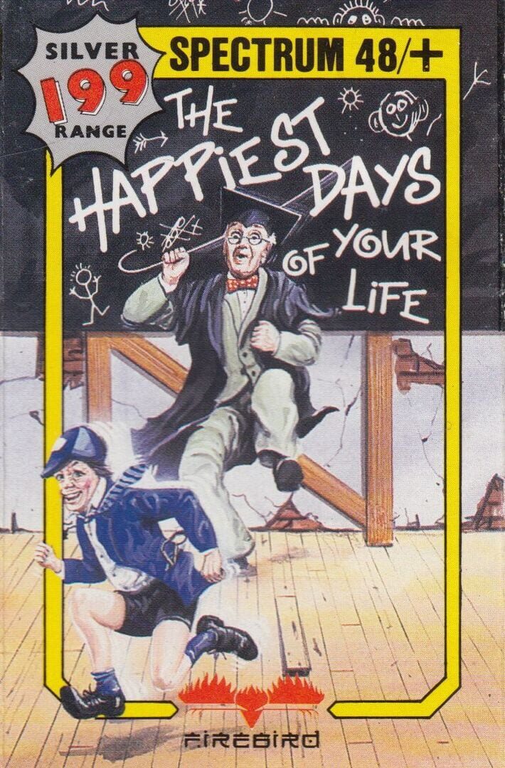 Cover image of The Happiest Days of Your Life