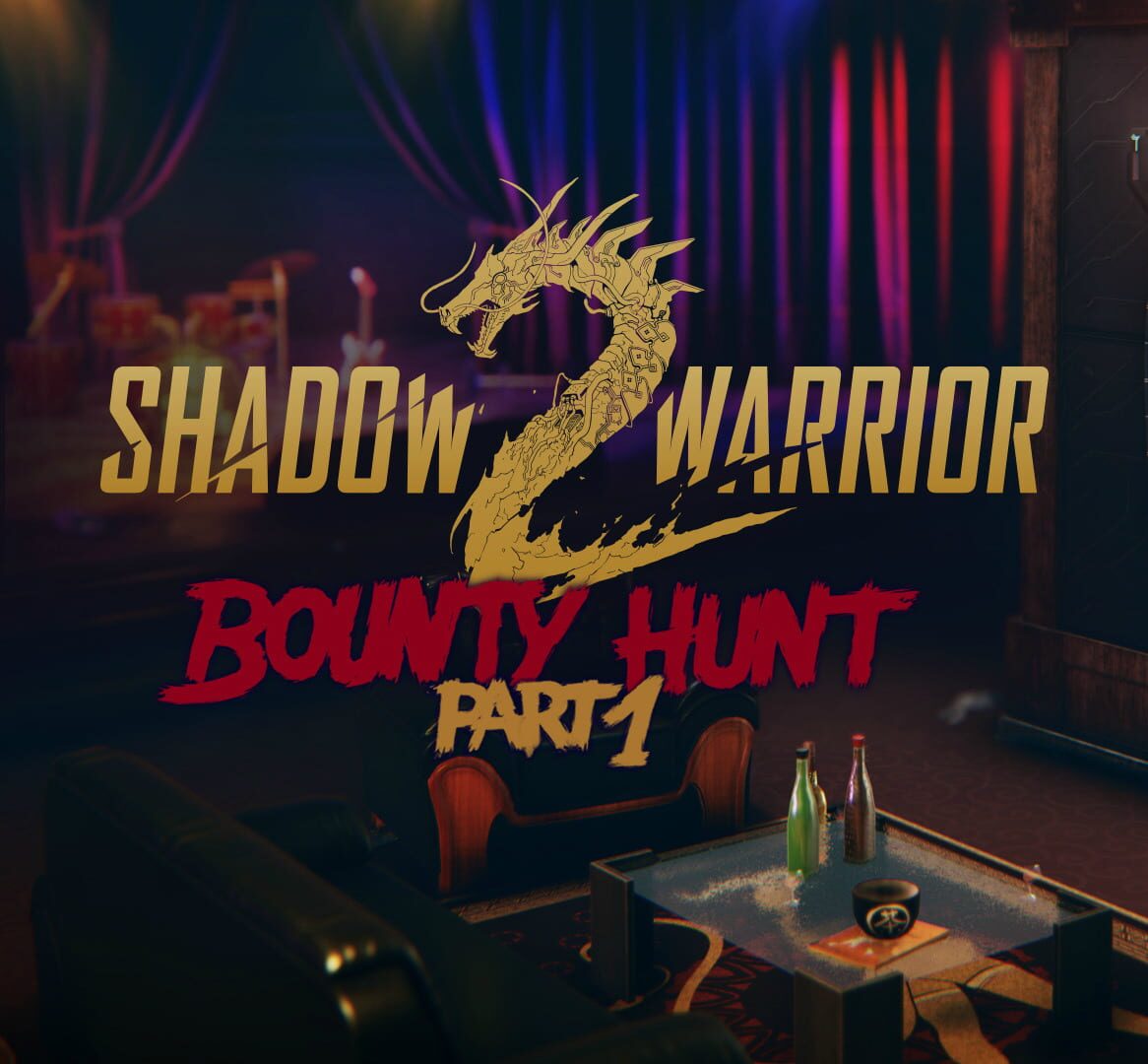 Shadow Warrior 2: Bounty Hunt Part 1 (2017)