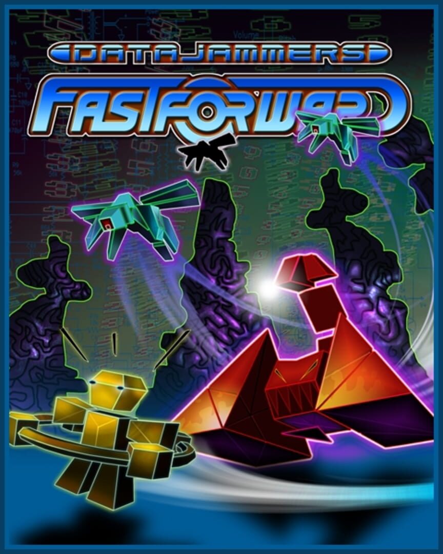 Data Jammers: FastForward (2011)