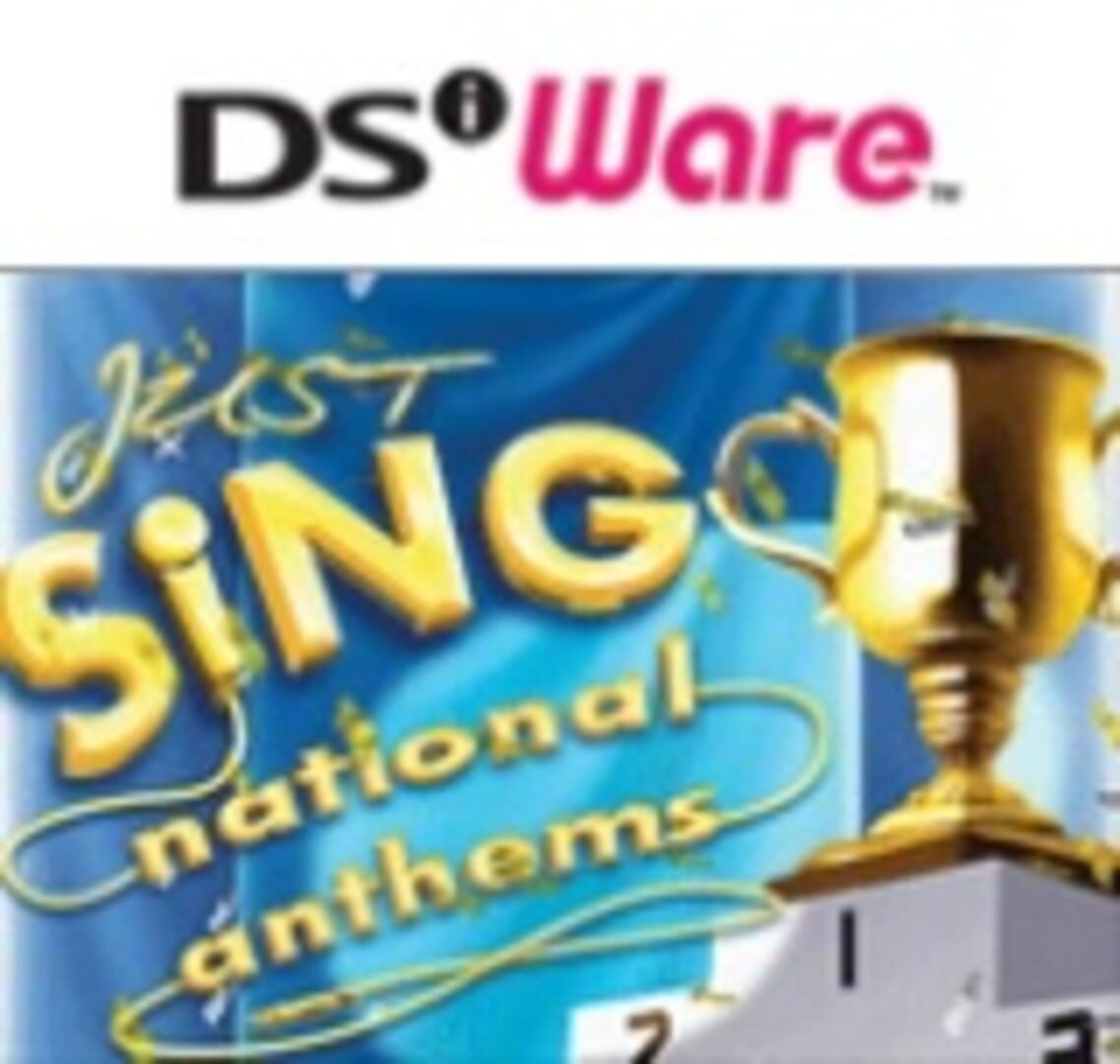 Just Sing! National Anthems (2010)