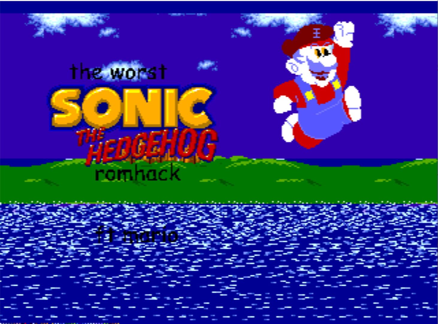 The Worst Sonic the Hedgehog Romhack (Featuring Mario)