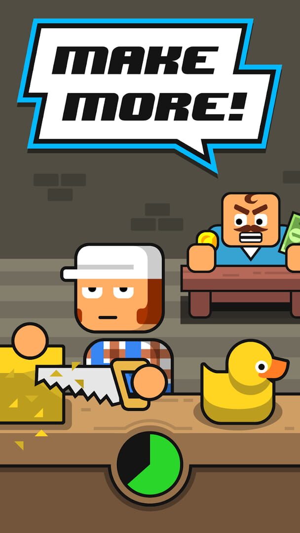 Make More! - Screenshot
