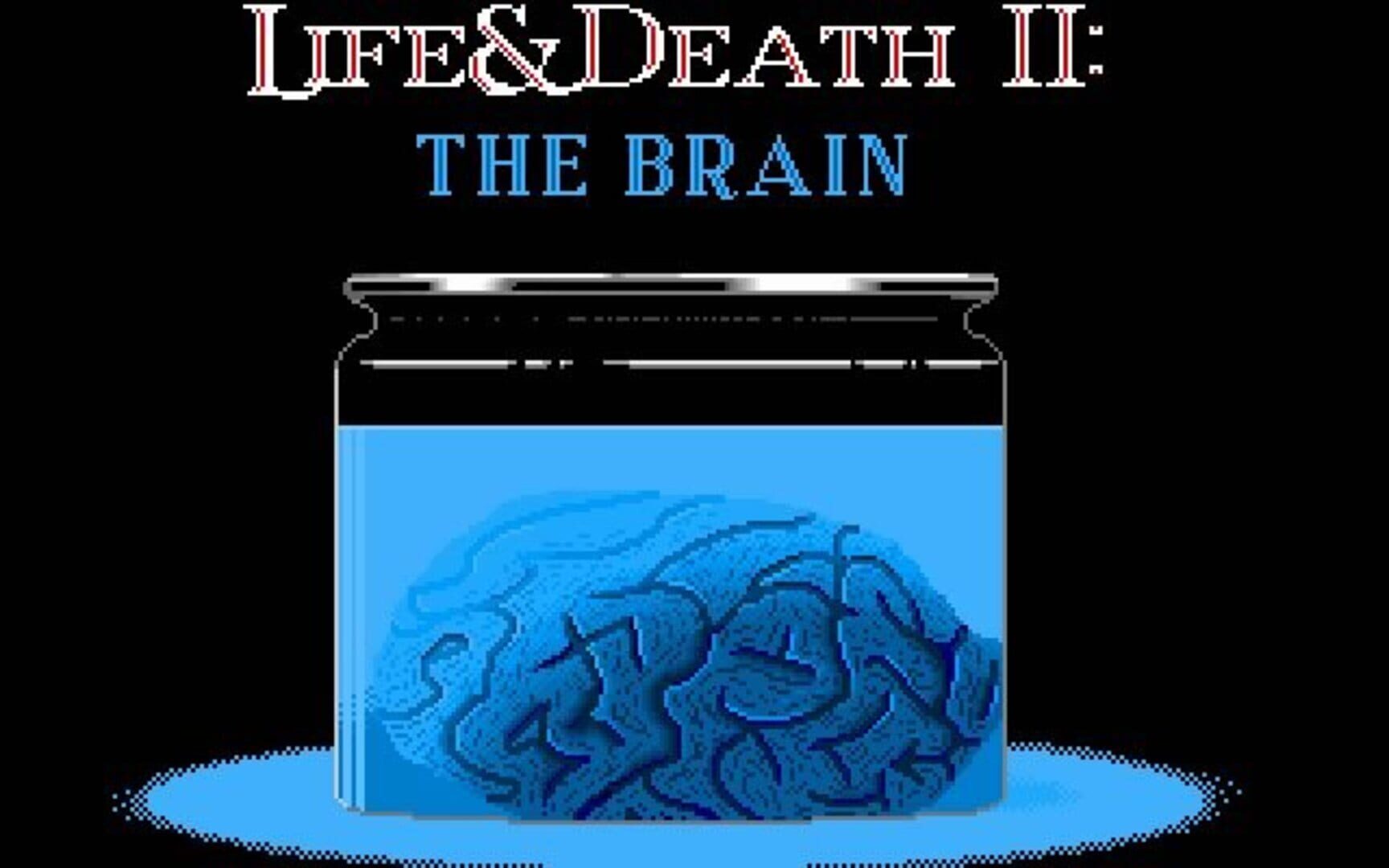 Captura de pantalla - Life & Death II: The Brain