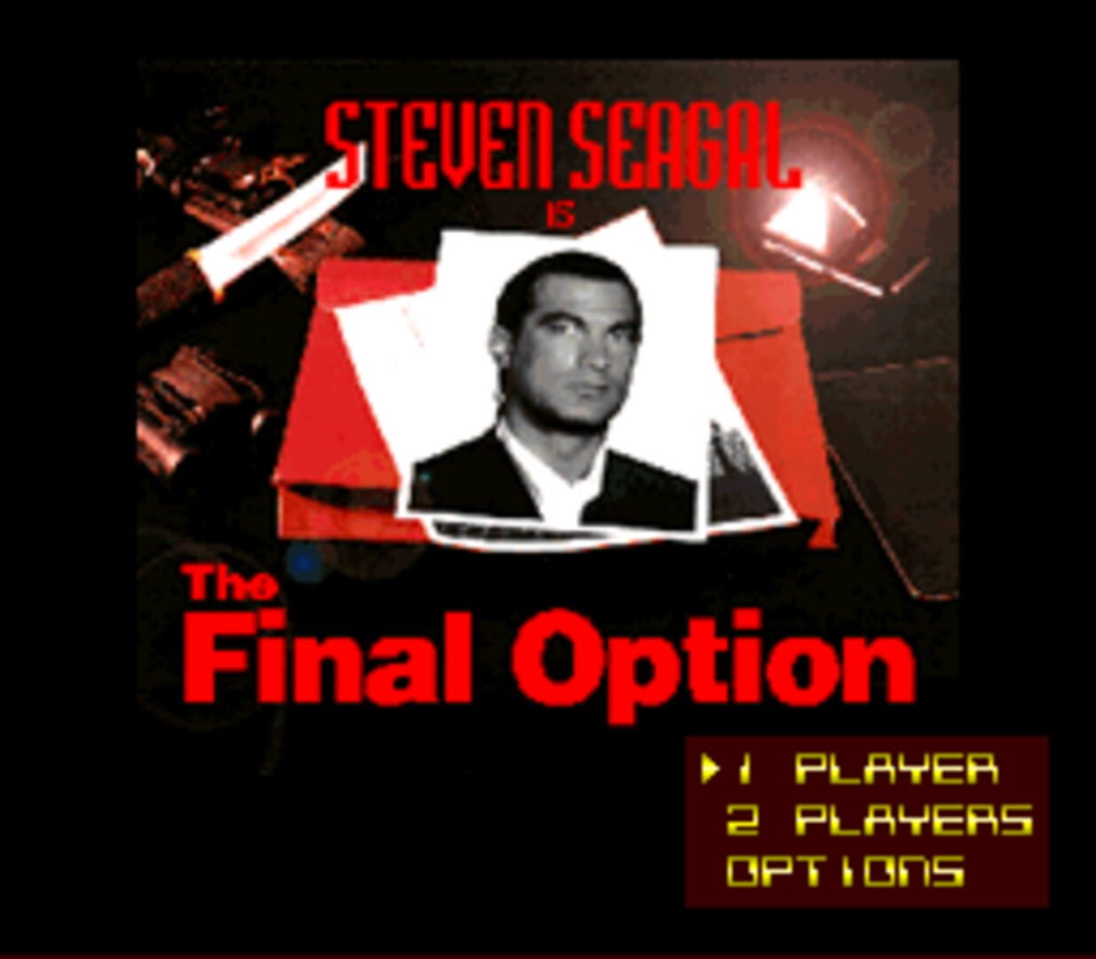 Steven Seagal Is The Final Option