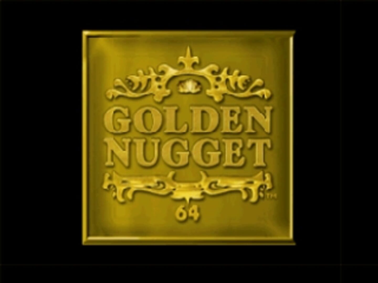 Golden Nugget 64