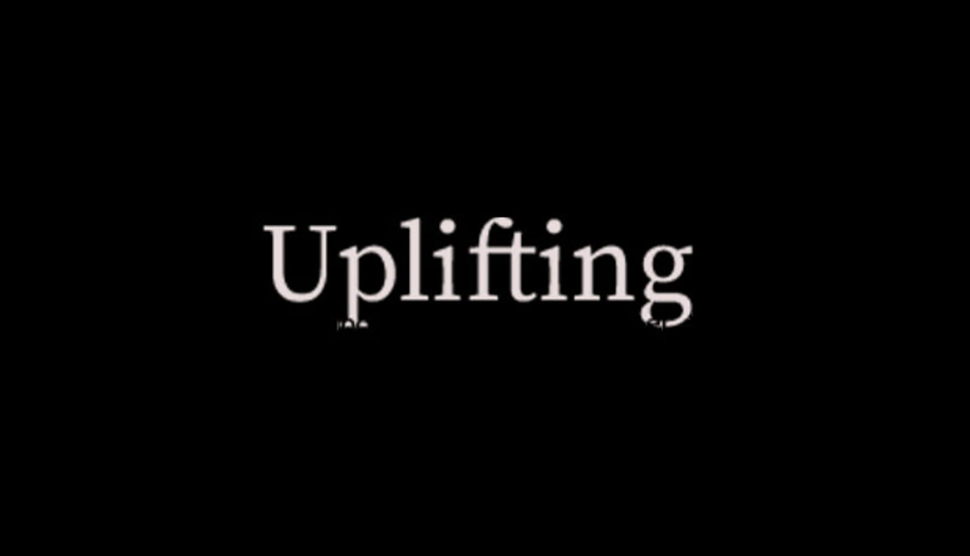 Uplifting - Screenshot