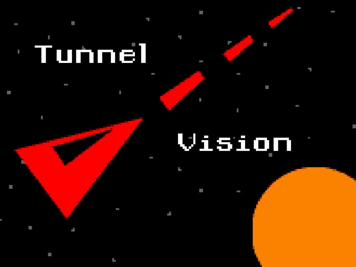 Tunnel Vision - Screenshot