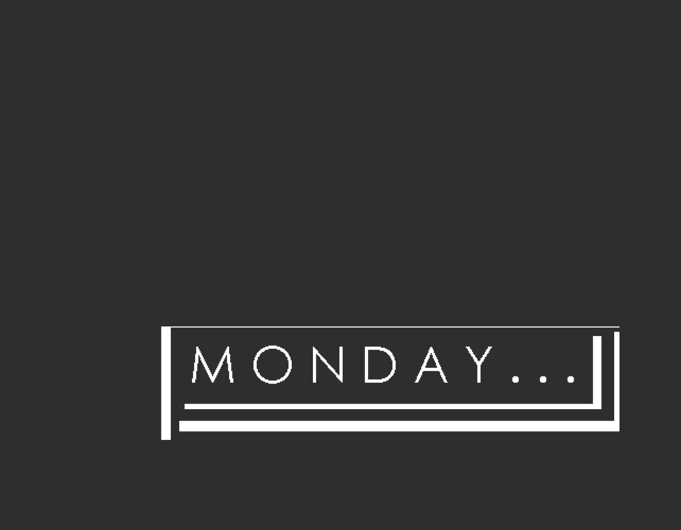 Monday - Screenshot