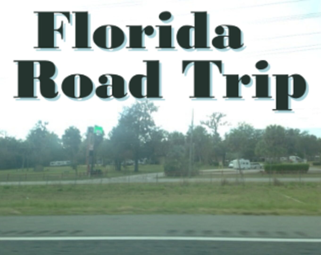 Florida Road Trip - Screenshot