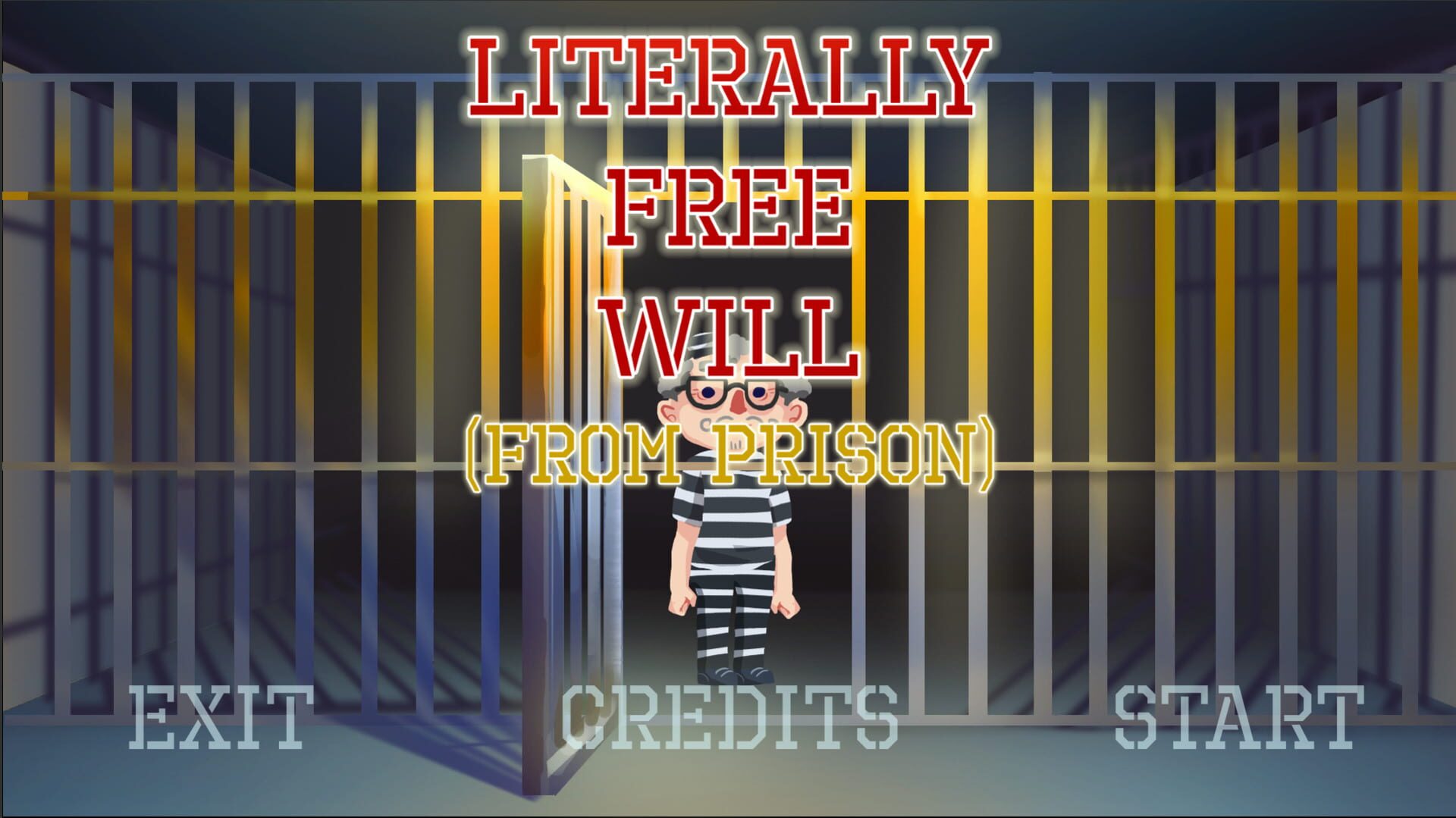 Literally Free Will (From Prison) - Screenshot
