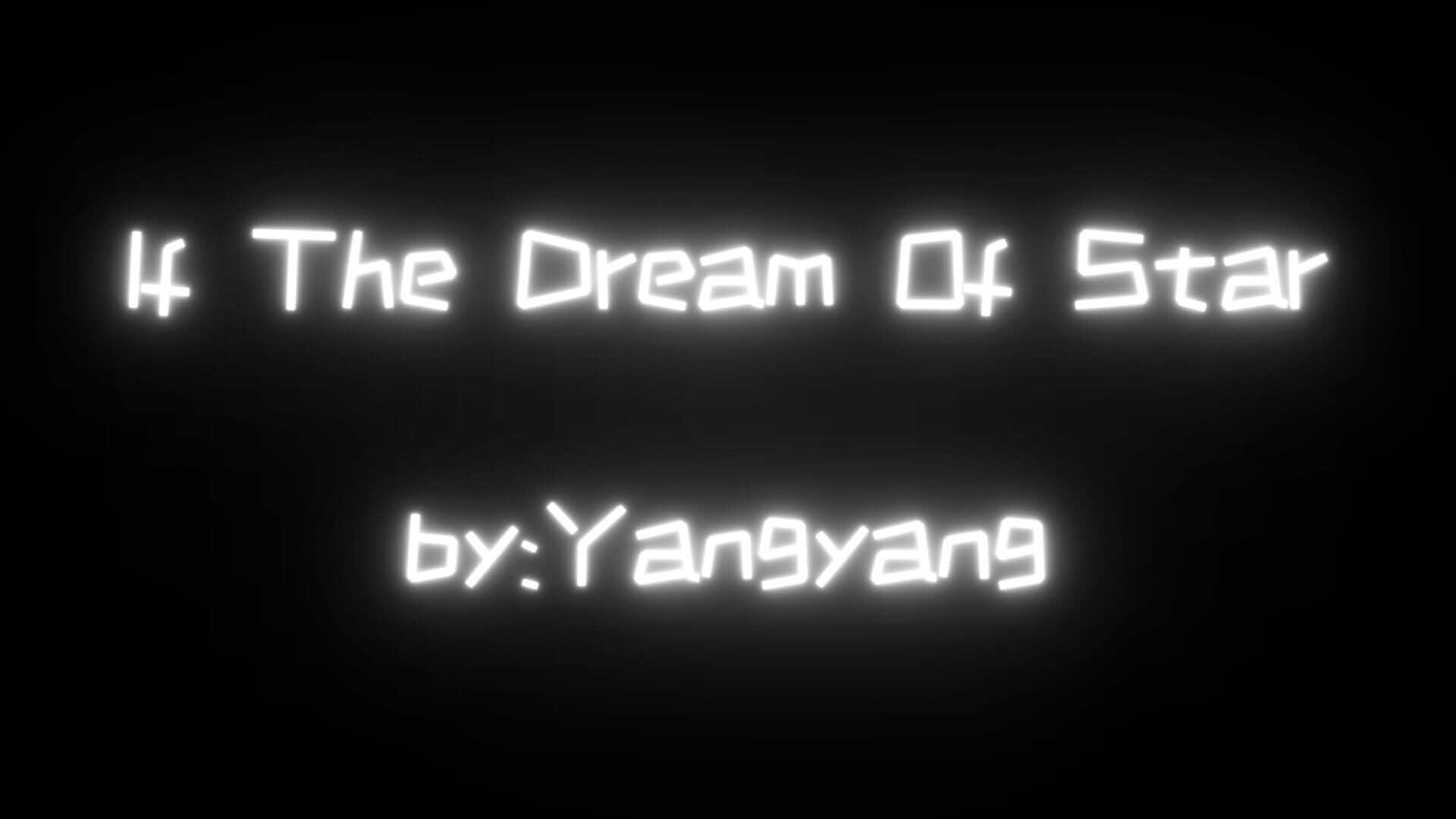If the Dream of Star - Screenshot