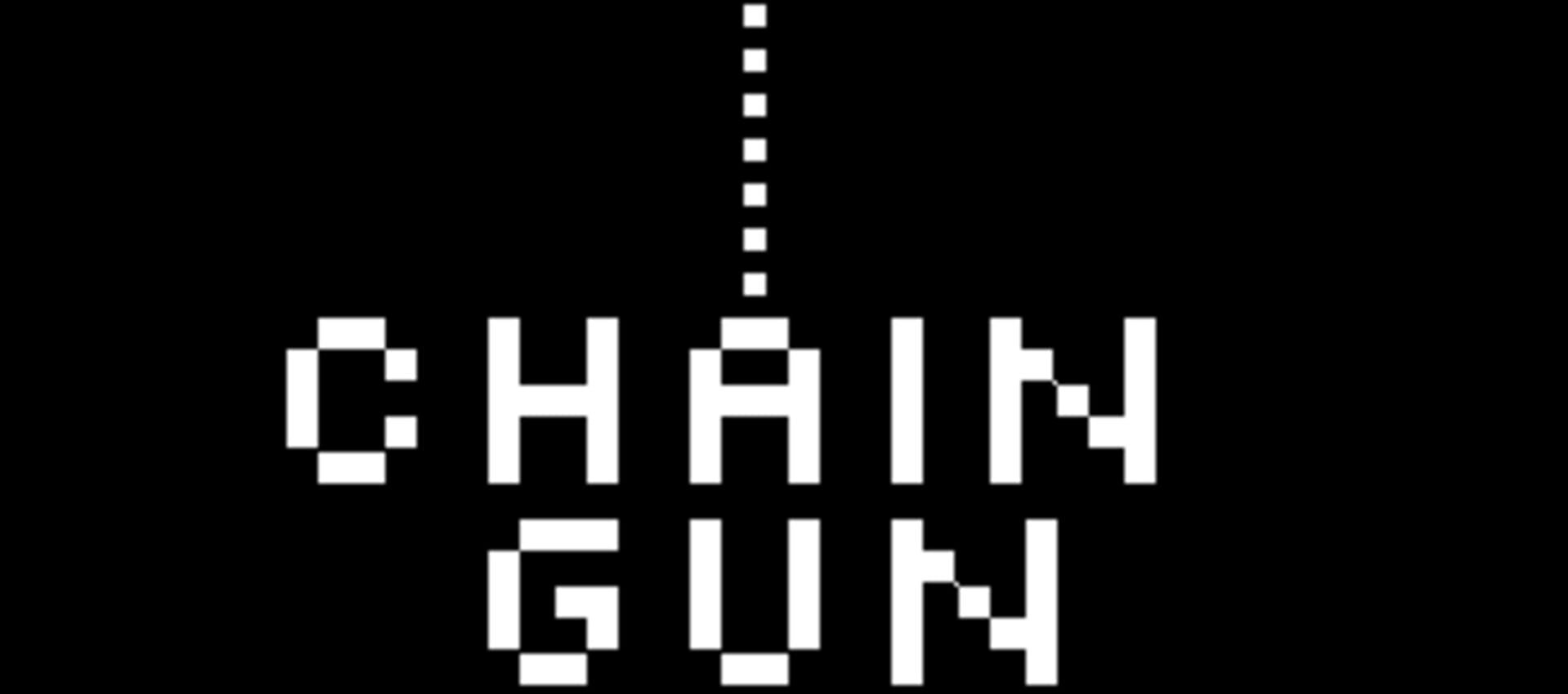 Chain Gun - Screenshot