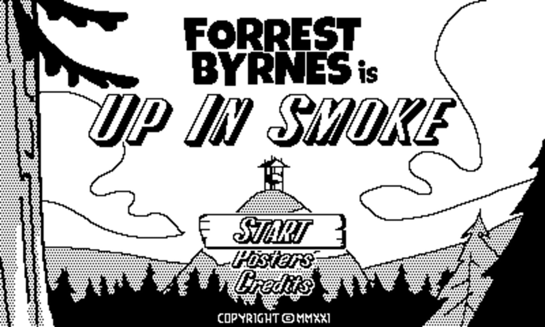 Captura de pantalla - Forrest Byrnes: Up in Smoke