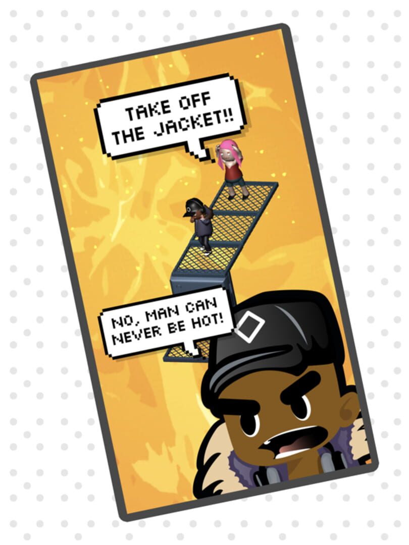 Mans Not Hot - Screenshot