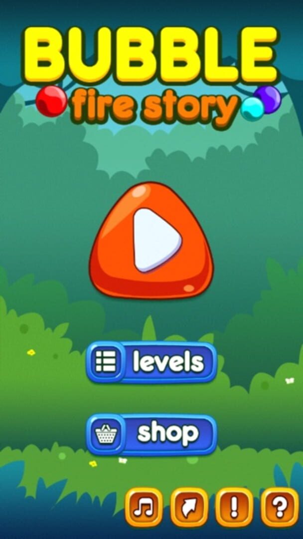 Bubble Fire Story - Screenshot