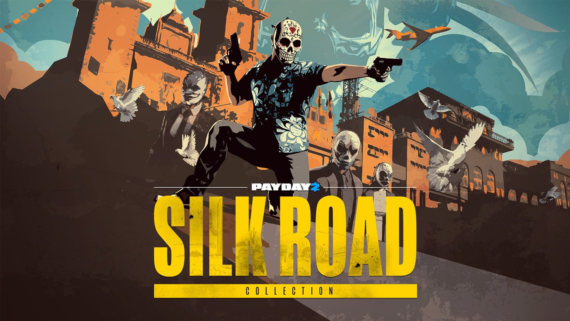 Payday 2: Silk Road Collection