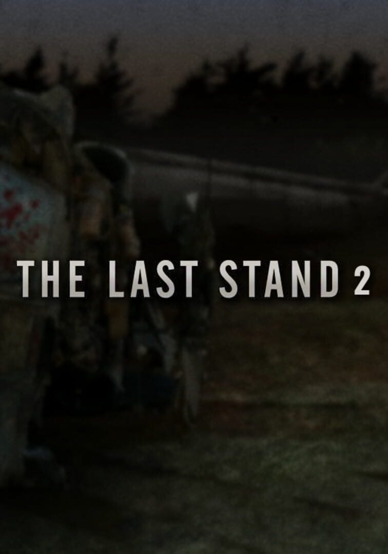 The Last Stand 2 (2008)