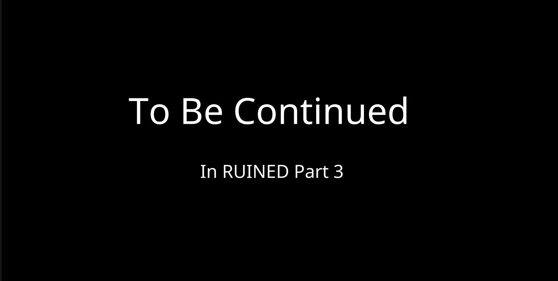 World War 1: Ruined - Part 2