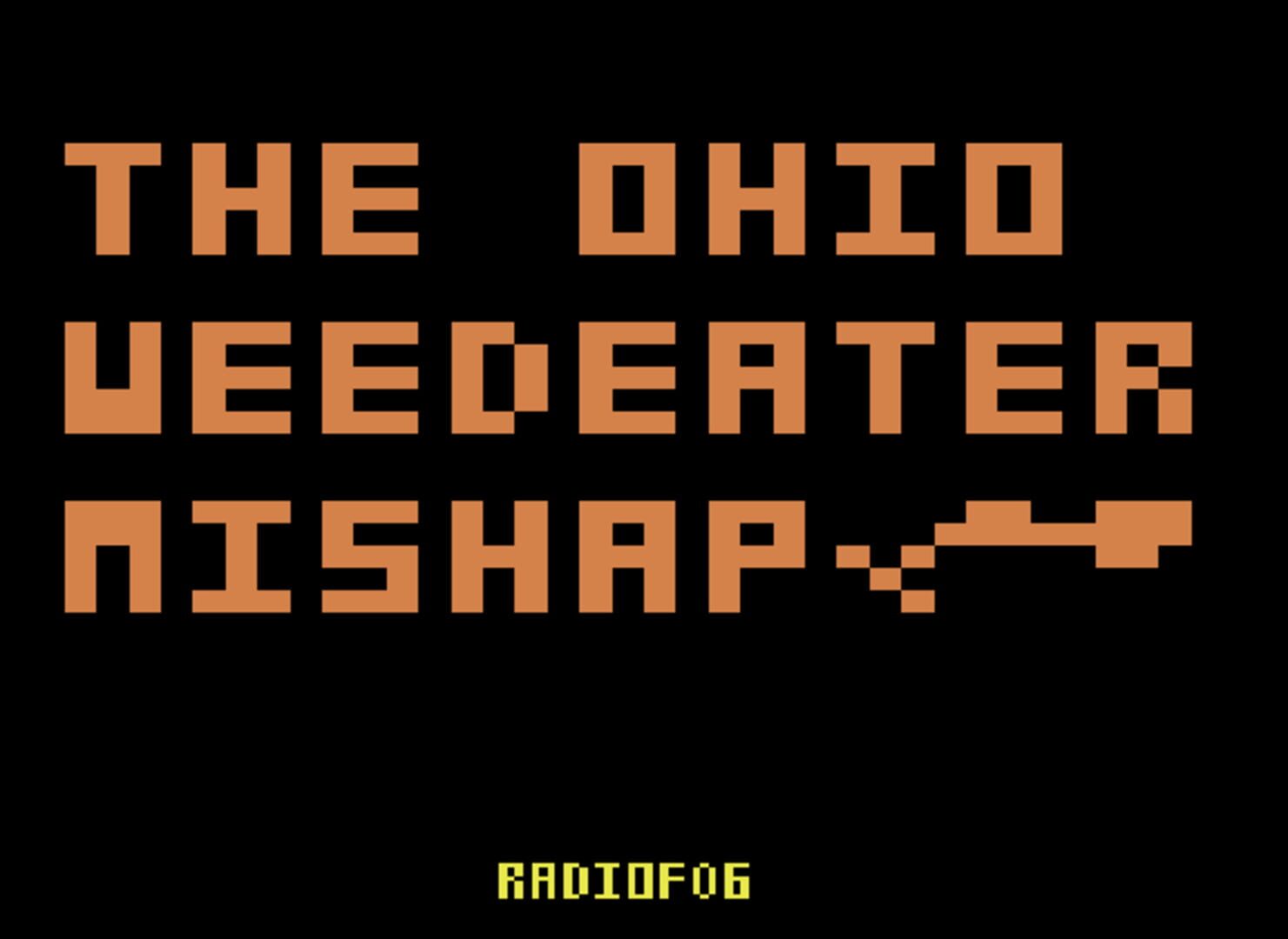 Captura de pantalla - The Ohio Weedeater Mishap