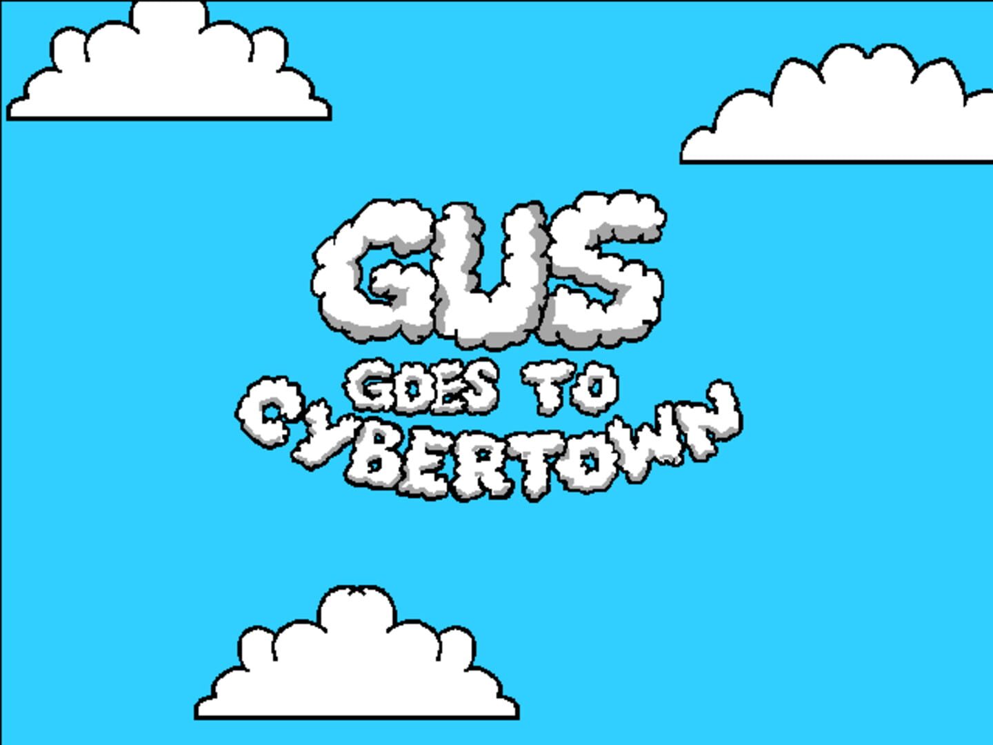 Gus Goes to Cybertown