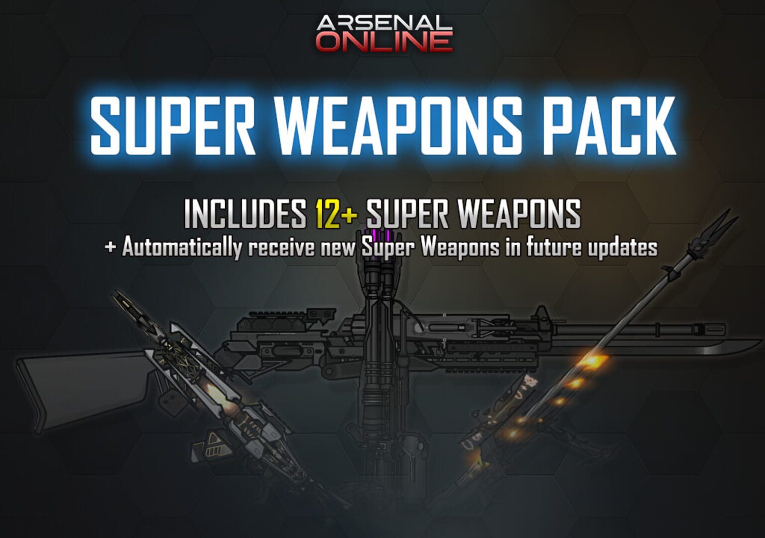 Arsenal Online: Super Weapons Pack